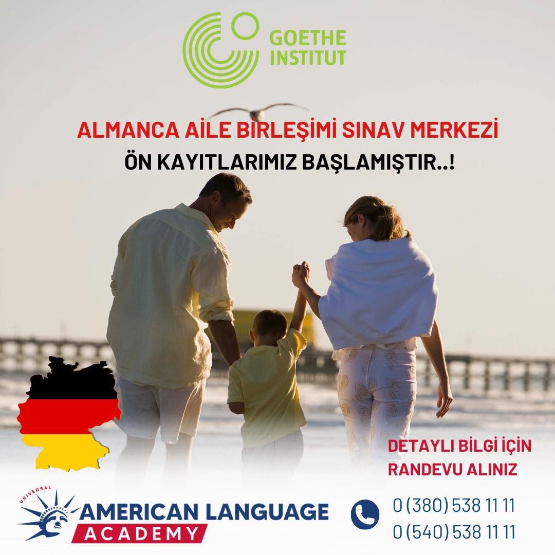 Almanca Aile Birleşimi Sınav Merkezi Ön Kayıtlarımız Başlamıştır.